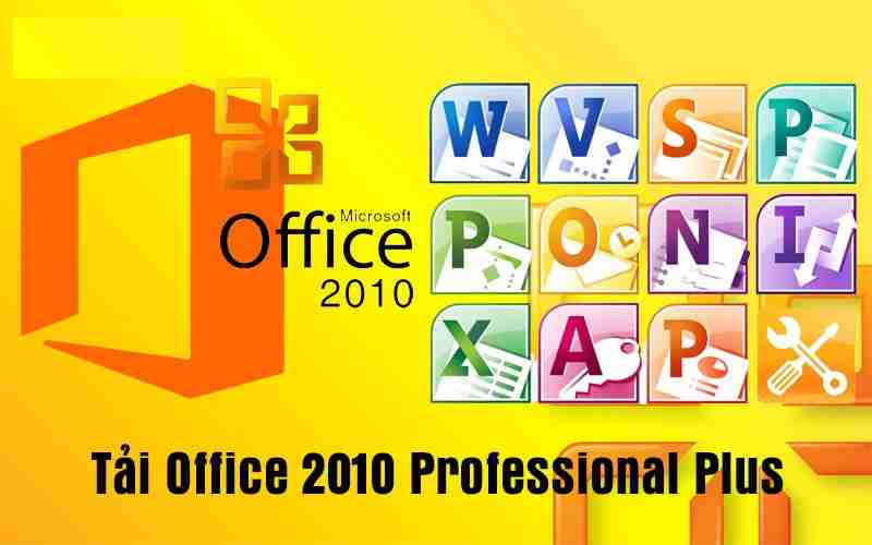 Tải Office 2010 Professional Plus Download